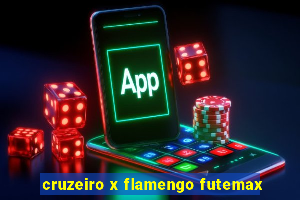 cruzeiro x flamengo futemax